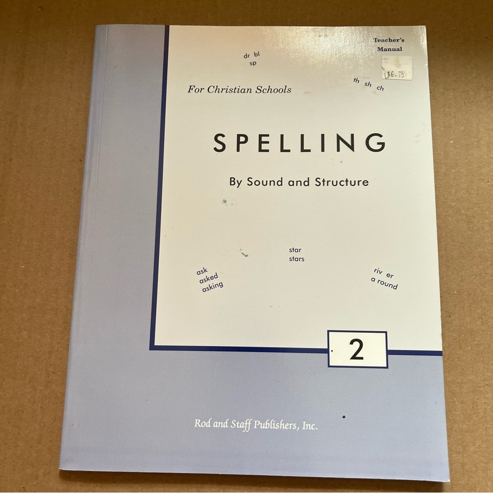 Rod and Staff Spelling Teacher's Manual Grade 2